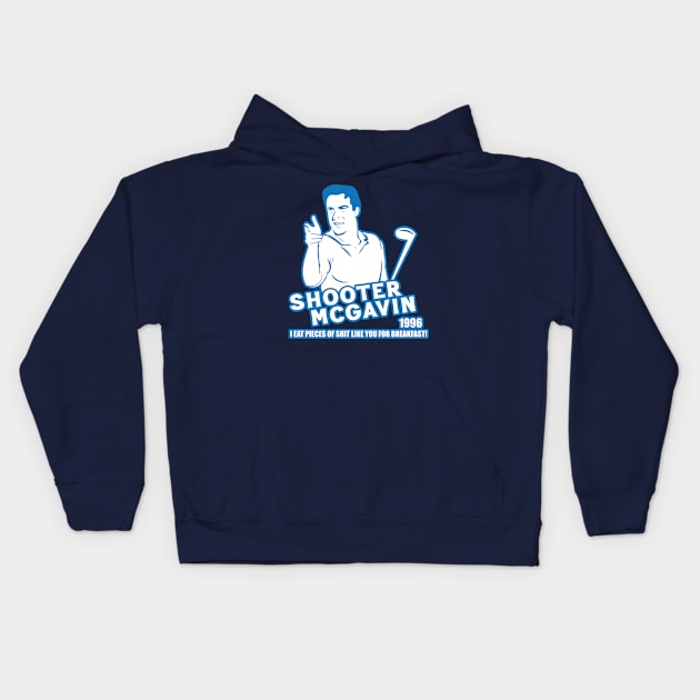 Shooter McGavin - I eat pieces of shit for breakfast Kids Hoodie by Trendsdk